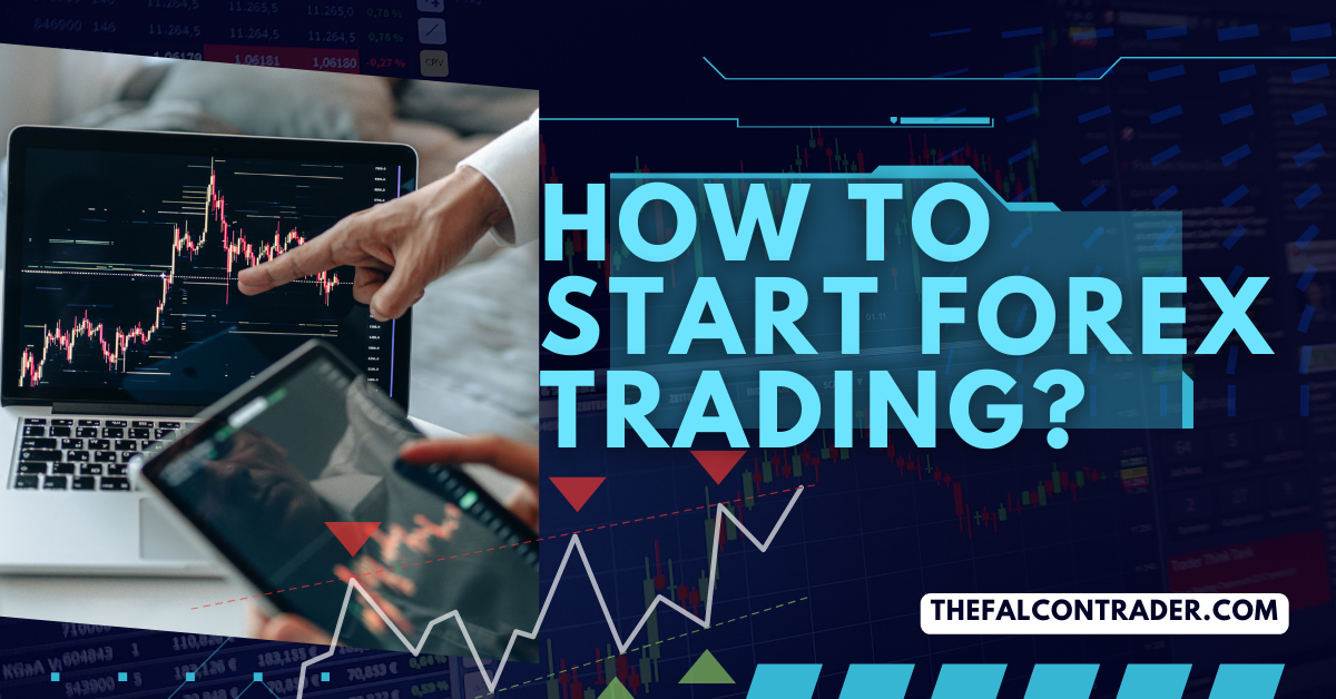 Unravel Beginner's Guide: How To Start Forex Trading - Step-by-Step 2023